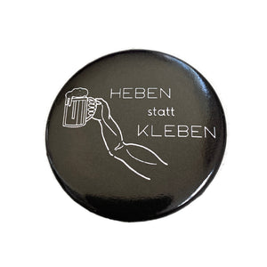 Button - Heben statt Kleben - 5er Set