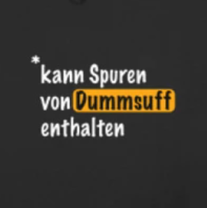 Dummsuff - Shirt